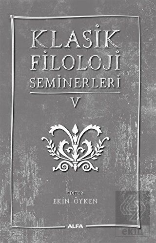 Klasik Filoloji Seminerleri 5