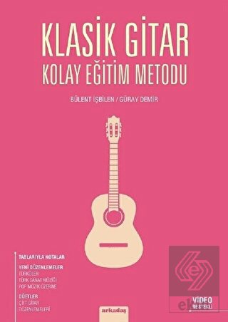 Klasik Gitar Kolay Eğitim Metodu