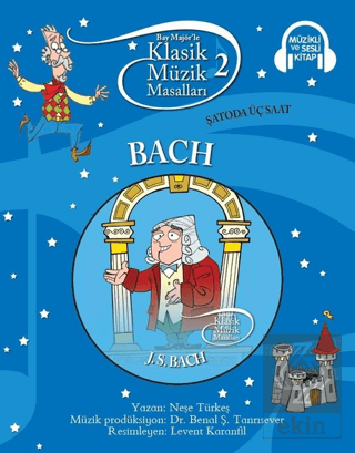 Klasik Müzik Masalları - Bach