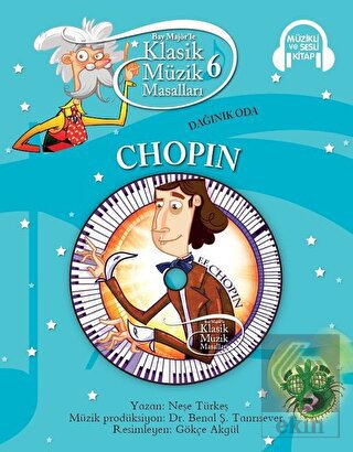 Klasik Müzik Masalları - Chopin