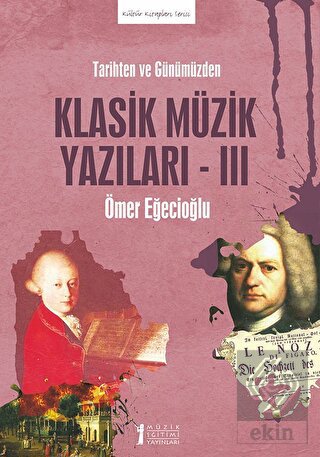 Klasik Müzik Yazıları - 3