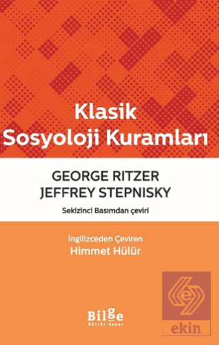 Klasik Sosyoloji Kuramları