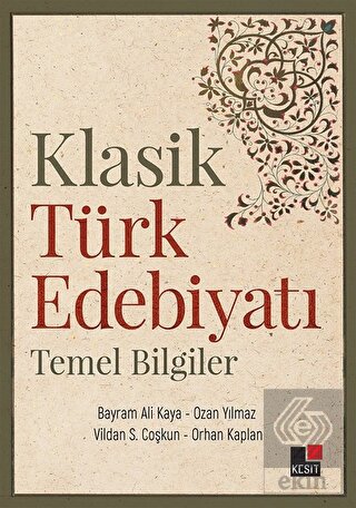 Klasik Türk Edebiyatı Temel Bilgiler