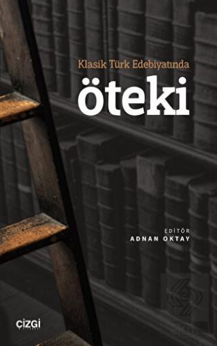 Klasik Türk Edebiyatında Öteki