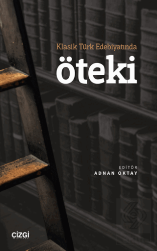 Klasik Türk Edebiyatında Öteki