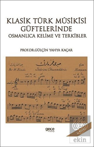 Klasik Türk Musikisi Güftelerinde Osmanlıca Kelime