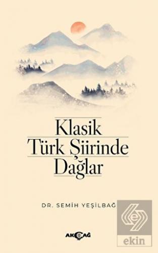 Klasik Türk Şiirinde Dağlar