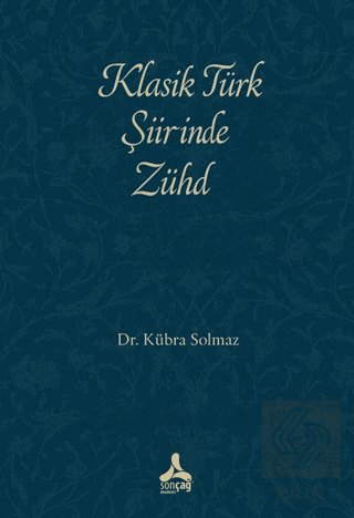 Klasik Türk Şiirinde Zühd