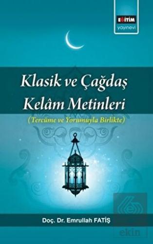 Klasik ve Çağdaş Kelam Metinleri