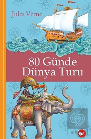Klasikleri Okuyorum - 80 Günde Dünya Turu