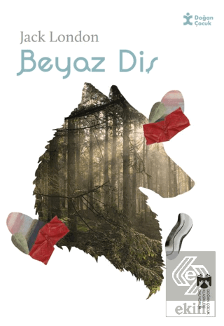 Klasikleri Okuyorum Beyaz Diş