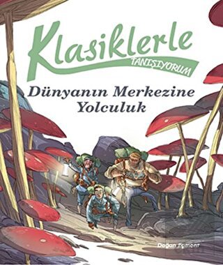 Klasiklerle Tanışıyorum - Dünya\'nın Merkezine Yolc