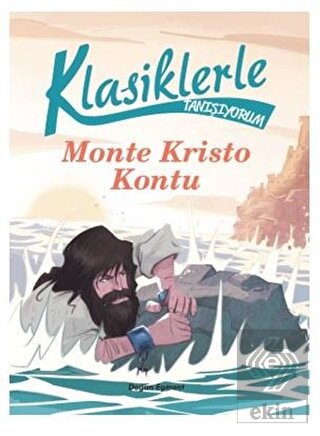 Klasiklerle Tanışıyorum Monte Kristo Kontu