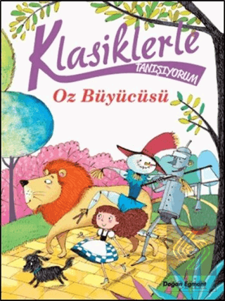 Klasiklerle Tanışıyorum- Oz Büyücüsü