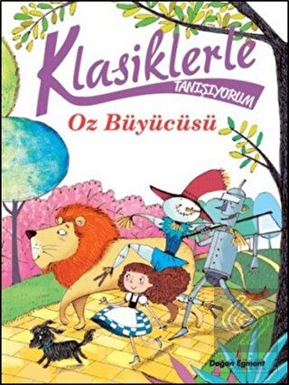 Klasiklerle Tanışıyorum- Oz Büyücüsü