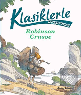 Klasiklerle Tanışıyorum - Robinson Crusoe