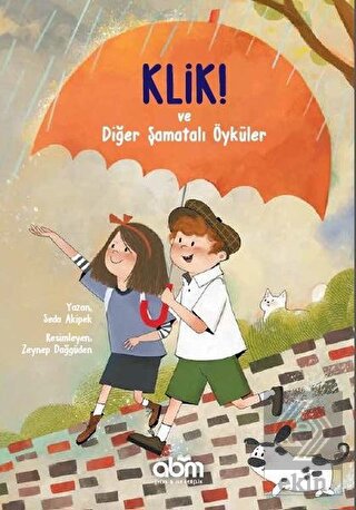 Klik! ve Diğer Şamatalı Öyküler