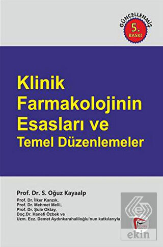 Klinik Farmakolojinin Esasları ve Temel Düzenlemel