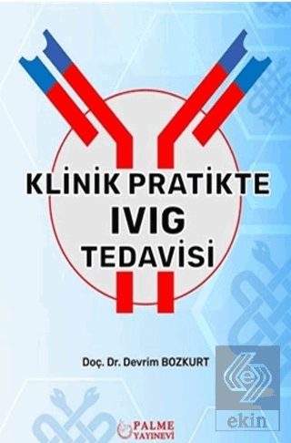 KLİNİK PRATİKTE IVIG TEDAVİSİ ( PALME )