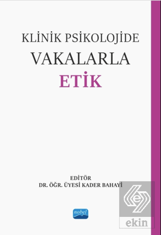 Klinik Psikolojide Vakalarla Etik