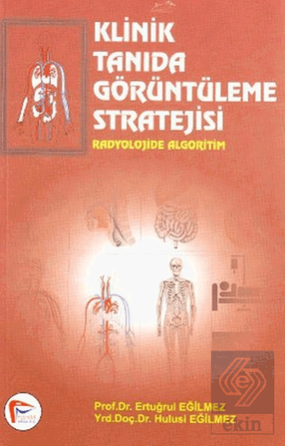 Klinik Tanıda Görüntüleme Stratejisi