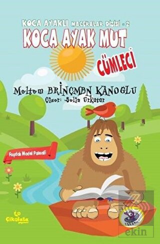 Koca Ayak Mut: Cümleci