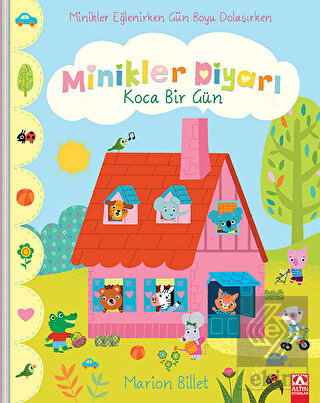 Koca Bir Gün - Minikler Diyarı