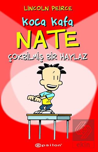 Koca Kafa Nate - Çok Bilmiş Bir Haylaz