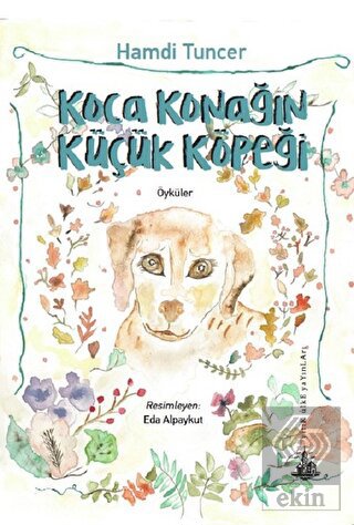 Koca Konağın Küçük Köpeği