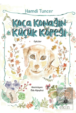Koca Konağın Küçük Köpeği