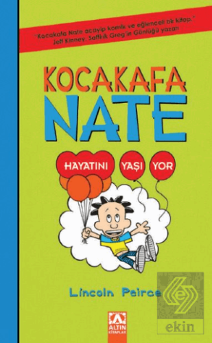 Kocakafa Nate - Hayatını Yaşıyor