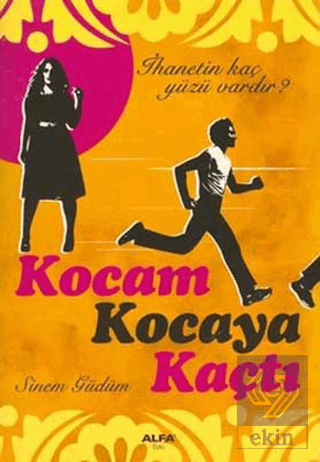 Kocam Kocaya Kaçtı