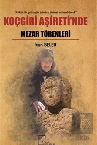 Koçgiri Aşireti'nde Mezar Törenleri