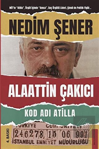 Kod Adı Atilla - Alaattin Çakıcı