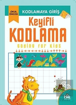 Kodlamaya Giriş - Keyifli Kodlama