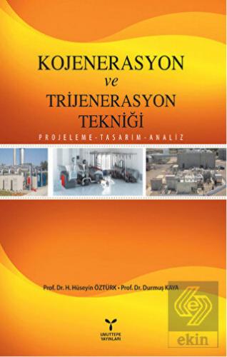 Kojenerasyon ve Trijenerasyon Tekniği