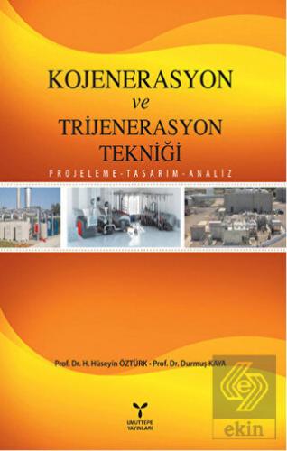 Kojenerasyon ve Trijenerasyon Tekniği