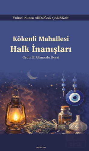 Kökenli Mahallesi Halk İnanışları