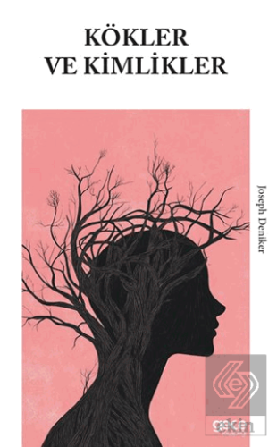 Kökler ve Kimlikler