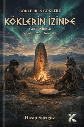 Köklerin İzinde Hasip Sarıgöz Kiba Yayımcılık Satın Al - ekinkitap.com