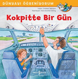 Kokpitte Bir Gün - Dünyayı Öğreniyorum