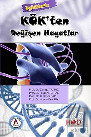 Kök\'ten Değişen Hayatlar