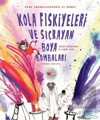 Kola Fıskiyeleri ve Sıçrayan Boya Bombaları