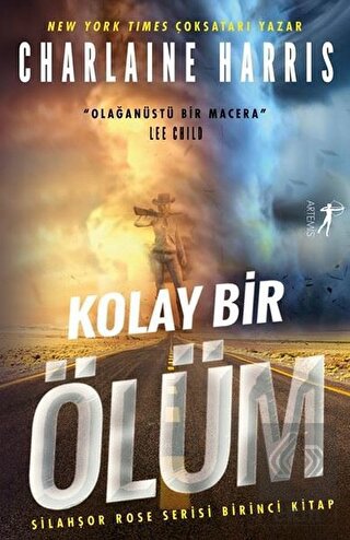 Kolay Bir Ölüm - Silahşor Rose Serisi Birinci Kita