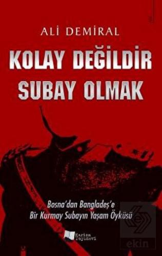 Kolay Değildir Subay Olmak