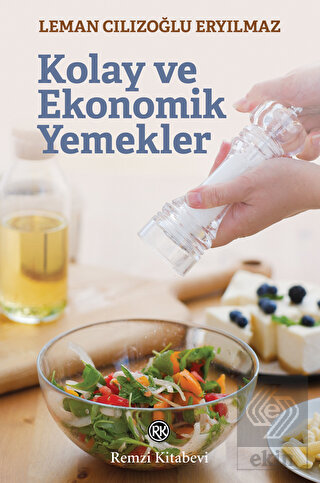 Kolay ve Ekonomik Yemekler