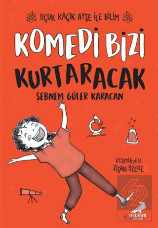 Komedi Bizi Kurtaracak - Uçuk Kaçık Ayşe ile Bilim