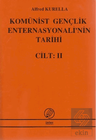 Komünist Gençlik Enternasyonalinin Tarihi Cilt:2