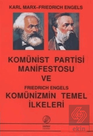 Komünist Partisi Manifestosu Ve Komünizmin Temel İlkeleri