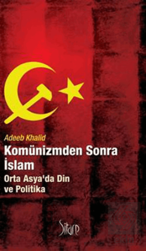 Komünizmden Sonra İslam